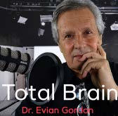 TOTAL BRAIN – FIVE ACTIONS FOR A HEALTHY HEART AND BRAIN – Dr Patrick Dunn PhD, MS, MBA, FAHA